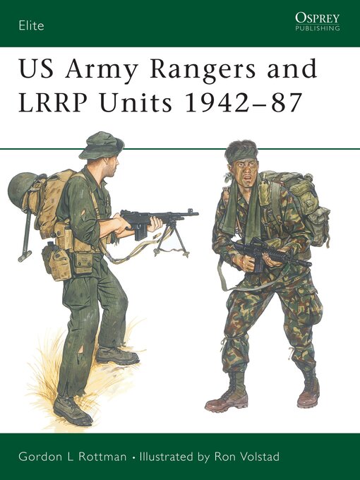Title details for US Army Rangers & LRRP Units 1942–87 by Gordon L. Rottman - Wait list